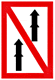 panneau blanc bordé de rouge, barré et 2 flèches noires barrées dans le sens montant