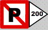 panneau blanc bordé de rouge et barré, contenant la lettre P et sur la droite le chiffre 200 (en noir)